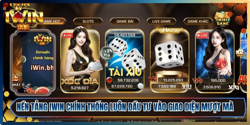iWin Chính Hãng - Cách Nhận Biết Và Tránh Lừa Đảo 2 Nền tảng iWin chính thống luôn đầu tư vào giao diện mượt mà, dễ sử dụng