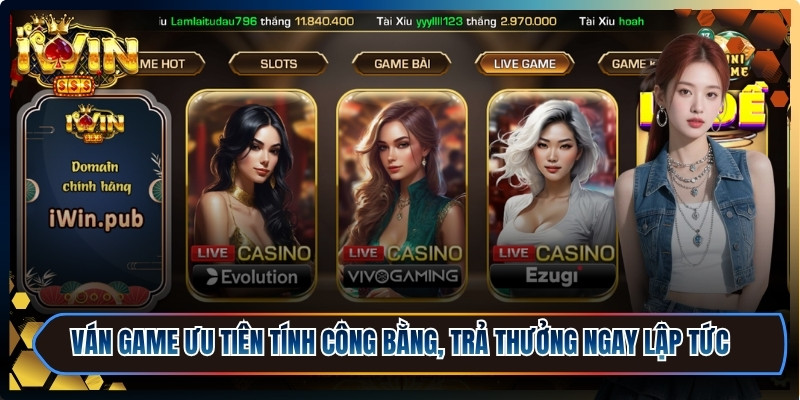 Ván game luôn ưu tiên tính công bằng, trả thưởng ngay lập tức
