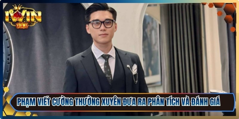 Phạm Viết Cường thường xuyên đưa ra phân tích và đánh giá thị trường game 
