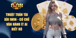 Thuật Toán Tài Xỉu iWin