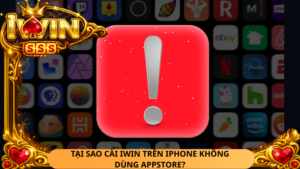 Tai Sao Cai Iwin Tren Iphone Khong Dung Appstore