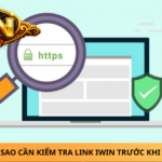 Tai Sao Can Kiem Tra Link Iwin Truoc Khi Tai