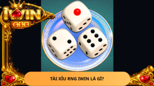 Tai Xiu Rng Iwin La Gi